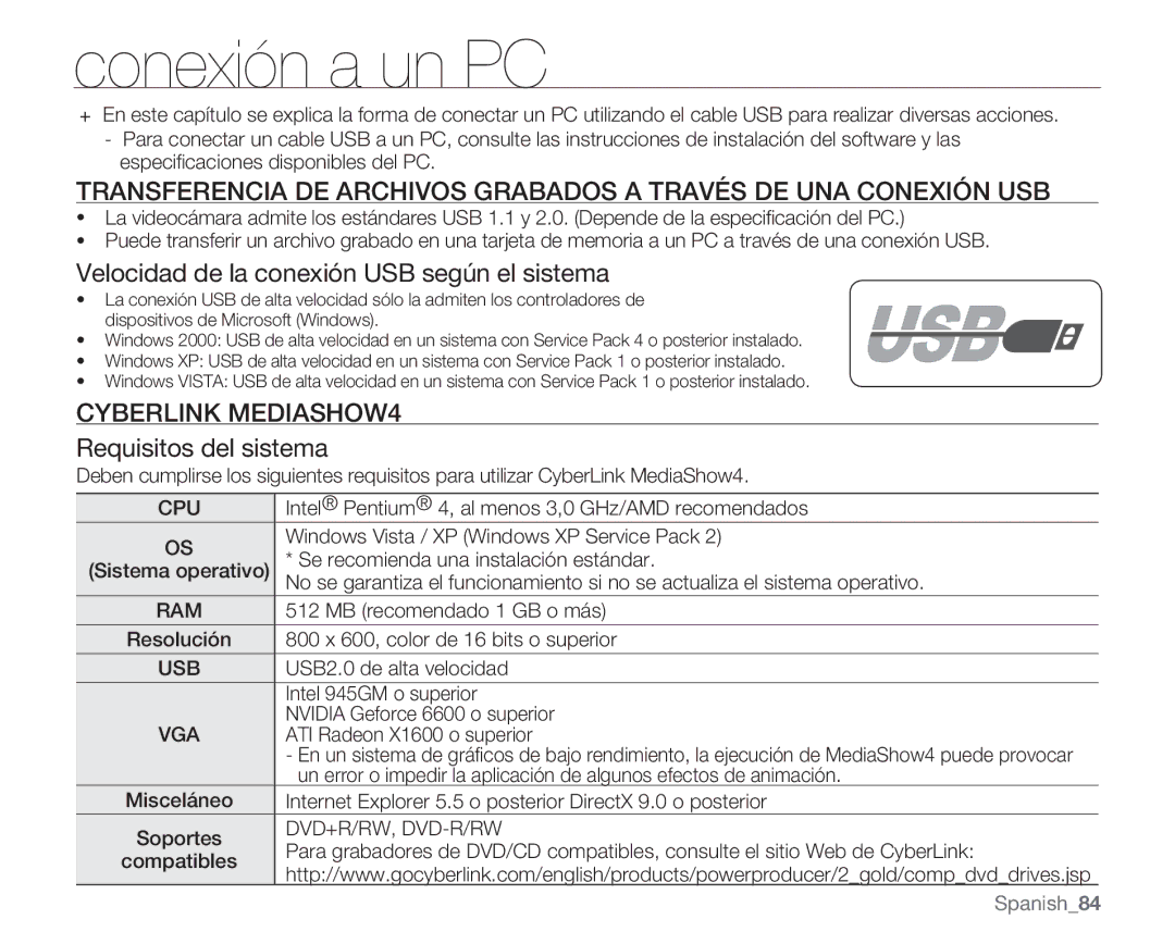 Samsung VP-MX20R/CAN, VP-MX20R/EDC Conexión a un PC, Velocidad de la conexión USB según el sistema, Cyberlink MEDIASHOW4 