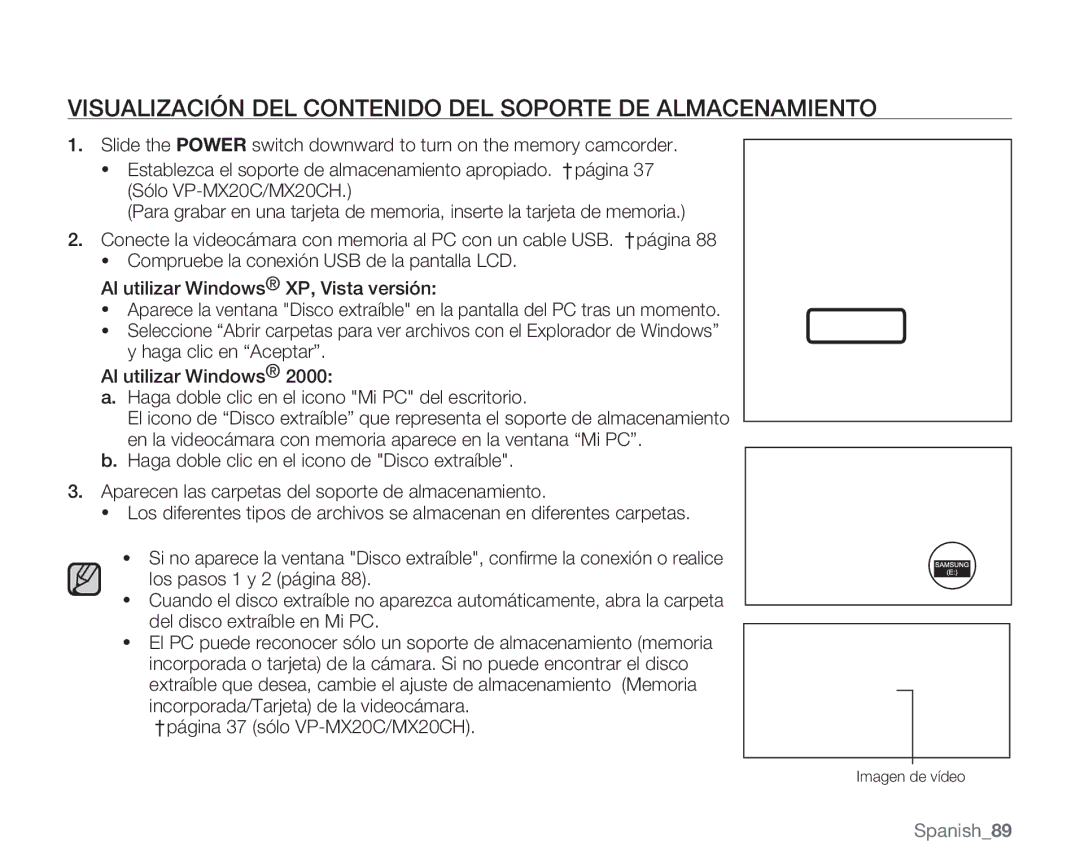 Samsung VP-MX20L/EDC, VP-MX20R/EDC, VP-MX20/EDC, VP-MX20C/EDC manual Visualización DEL Contenido DEL Soporte DE Almacenamiento 