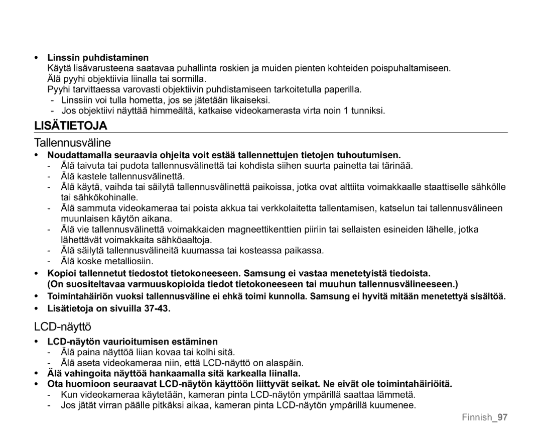 Samsung VP-MX20H/EDC, VP-MX20R/EDC Linssin puhdistaminen, Lisätietoja on sivuilla, LCD-näytön vaurioitumisen estäminen 