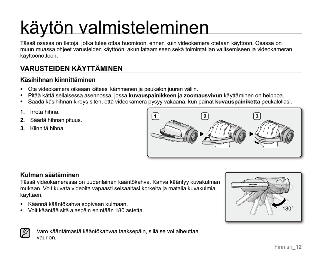 Samsung VP-MX20H/EDC manual Käytön valmisteleminen, Varusteiden Käyttäminen, Käsihihnan kiinnittäminen, Kulman säätäminen 