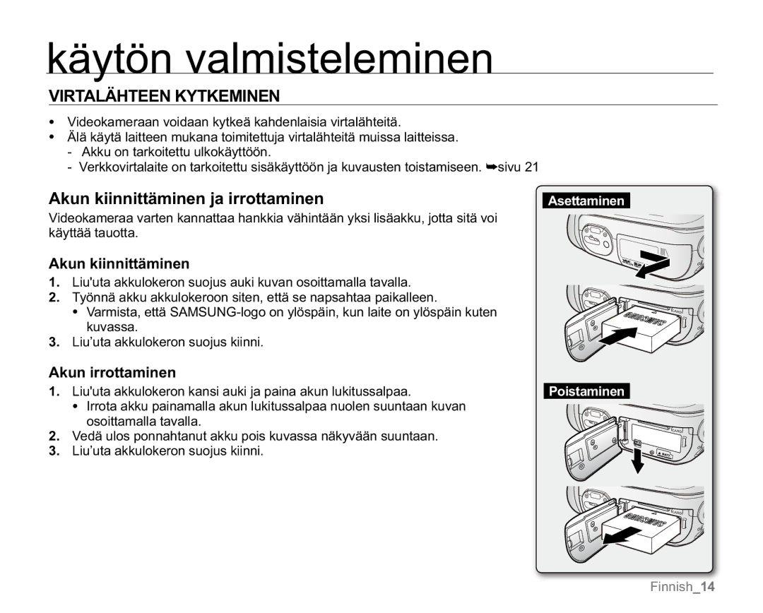 Samsung VP-MX20R/EDC, VP-MX20/EDC manual Virtalähteen Kytkeminen, Akun kiinnittäminen ja irrottaminen, Akun irrottaminen 