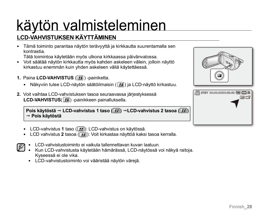 Samsung VP-MX20/XEU, VP-MX20R/EDC, VP-MX20/EDC, VP-MX20L/EDC, VP-MX20H/EDC manual LCD-VAHVISTUKSEN Käyttäminen, Š Pois käytöstä 