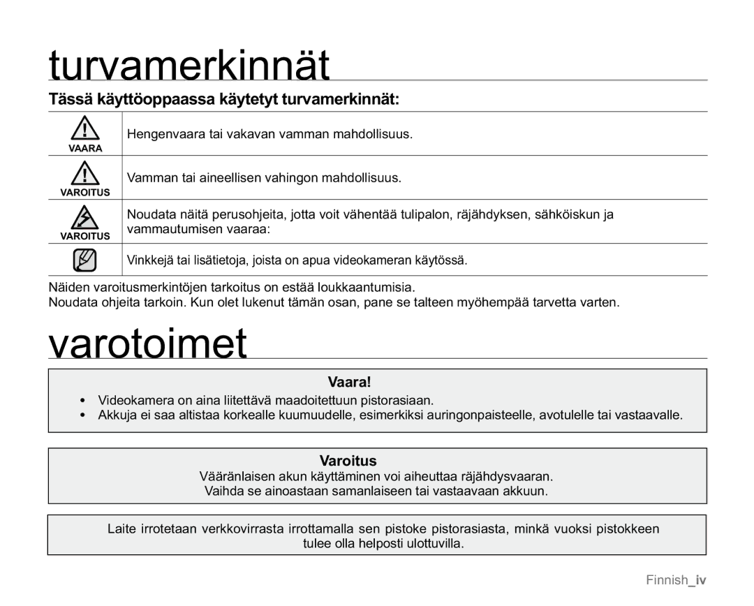 Samsung VP-MX20/XEU, VP-MX20/EDC Turvamerkinnät, Varotoimet, Tässä käyttöoppaassa käytetyt turvamerkinnät, Vaara, Varoitus 