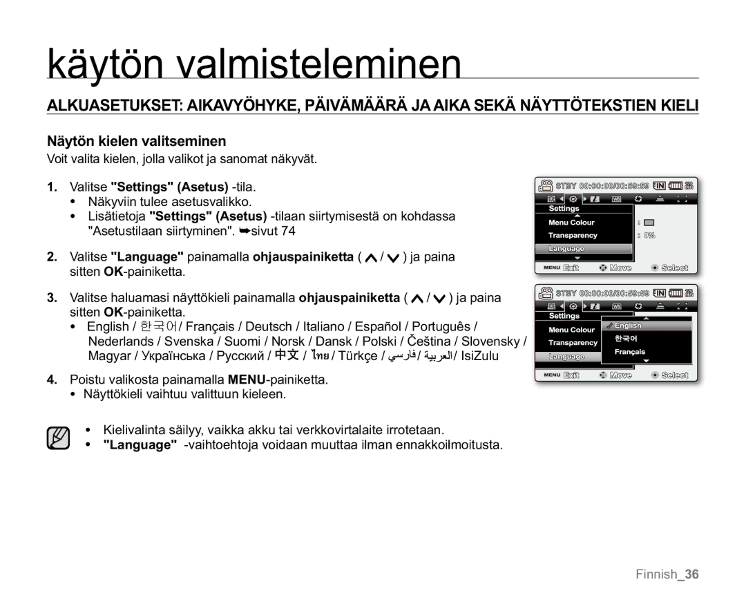 Samsung VP-MX20L/EDC, VP-MX20R/EDC, VP-MX20/EDC, VP-MX20H/EDC manual Näytön kielen valitseminen, Valitse Settings Asetus -tila 