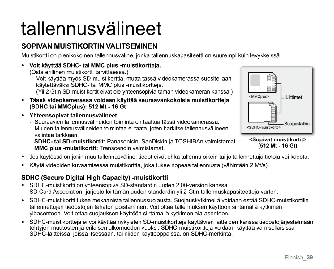 Samsung VP-MX20R/EDC, VP-MX20/EDC manual Sopivan Muistikortin Valitseminen, Sdhc Secure Digital High Capacity -muistikortti 