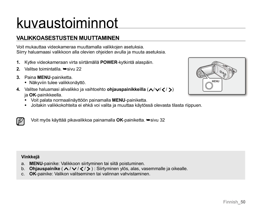 Samsung VP-MX20/EDC, VP-MX20R/EDC, VP-MX20L/EDC, VP-MX20H/EDC manual Kuvaustoiminnot, Valikkoasestusten Muuttaminen, Vinkkejä 