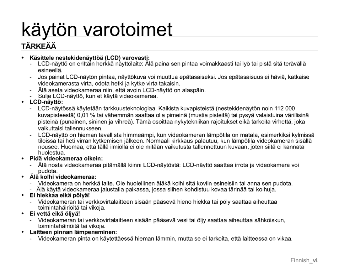 Samsung VP-MX20/EDC, VP-MX20R/EDC, VP-MX20L/EDC, VP-MX20H/EDC, VP-MX20/XEU manual Käytön varotoimet, Tärkeää 