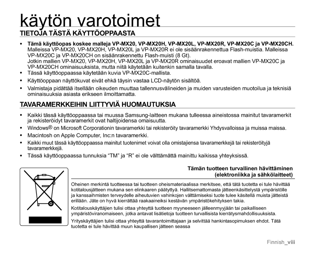 Samsung VP-MX20H/EDC, VP-MX20R/EDC, VP-MX20/EDC manual Tietoja Tästä Käyttöoppaasta, Tavaramerkkeihin Liittyviä Huomautuksia 