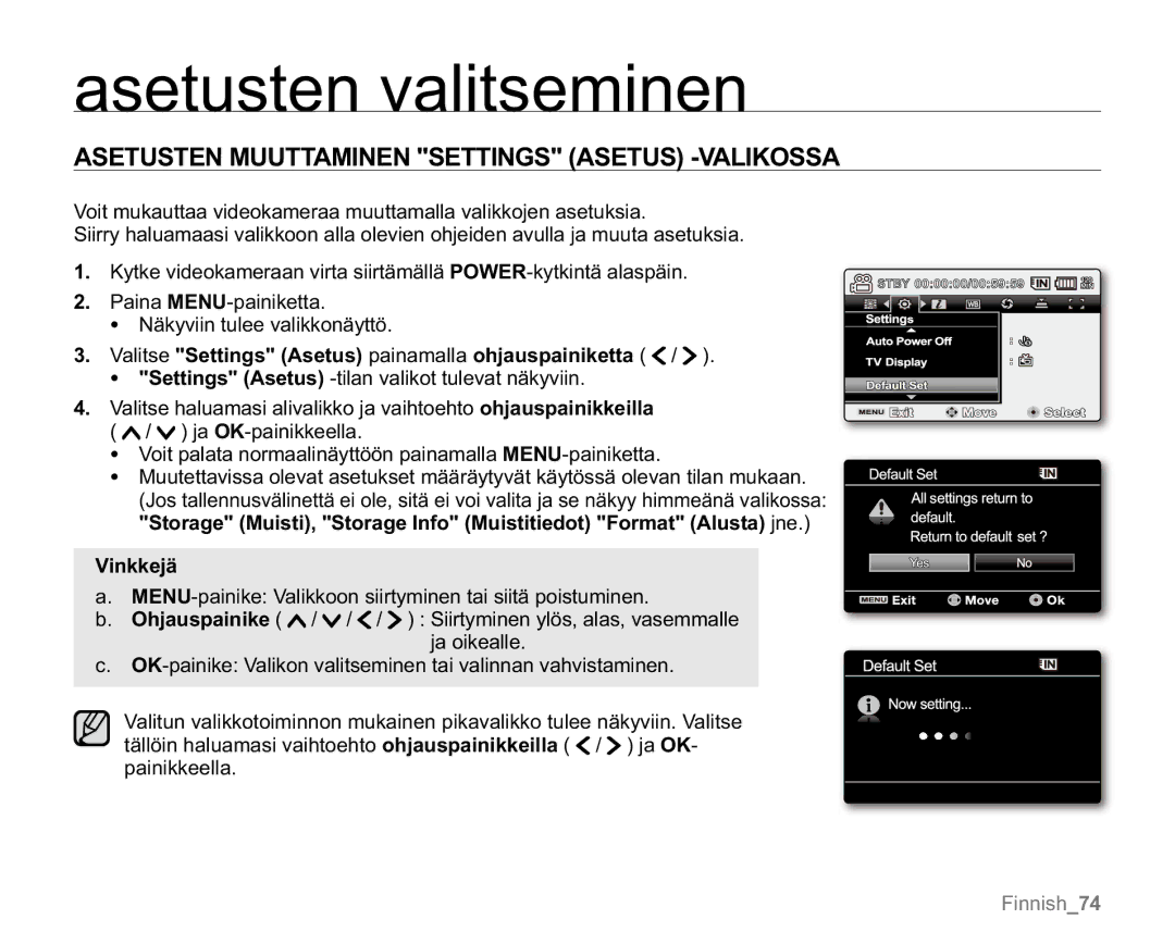 Samsung VP-MX20R/EDC, VP-MX20/EDC, VP-MX20L/EDC Asetusten valitseminen, Asetusten Muuttaminen Settings Asetus -VALIKOSSA 