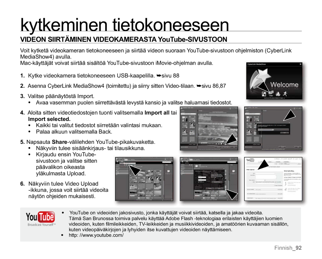 Samsung VP-MX20H/EDC, VP-MX20R/EDC, VP-MX20/EDC manual Videon Siirtäminen Videokamerasta YouTube-SIVUSTOON, Import selected 