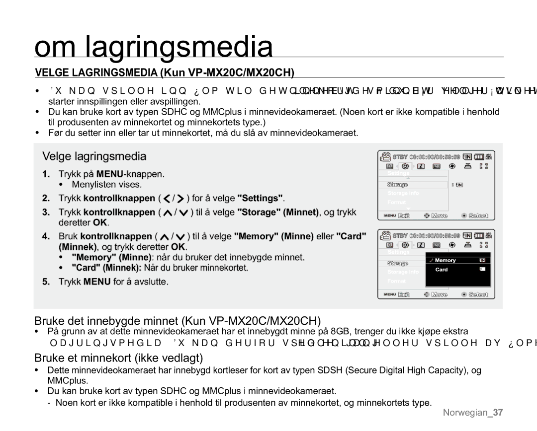 Samsung VP-MX20H/EDC manual Om lagringsmedia, /$*5,1*60,$.XQ930&0&+, Trykk på 018-knappen Menylisten vises 