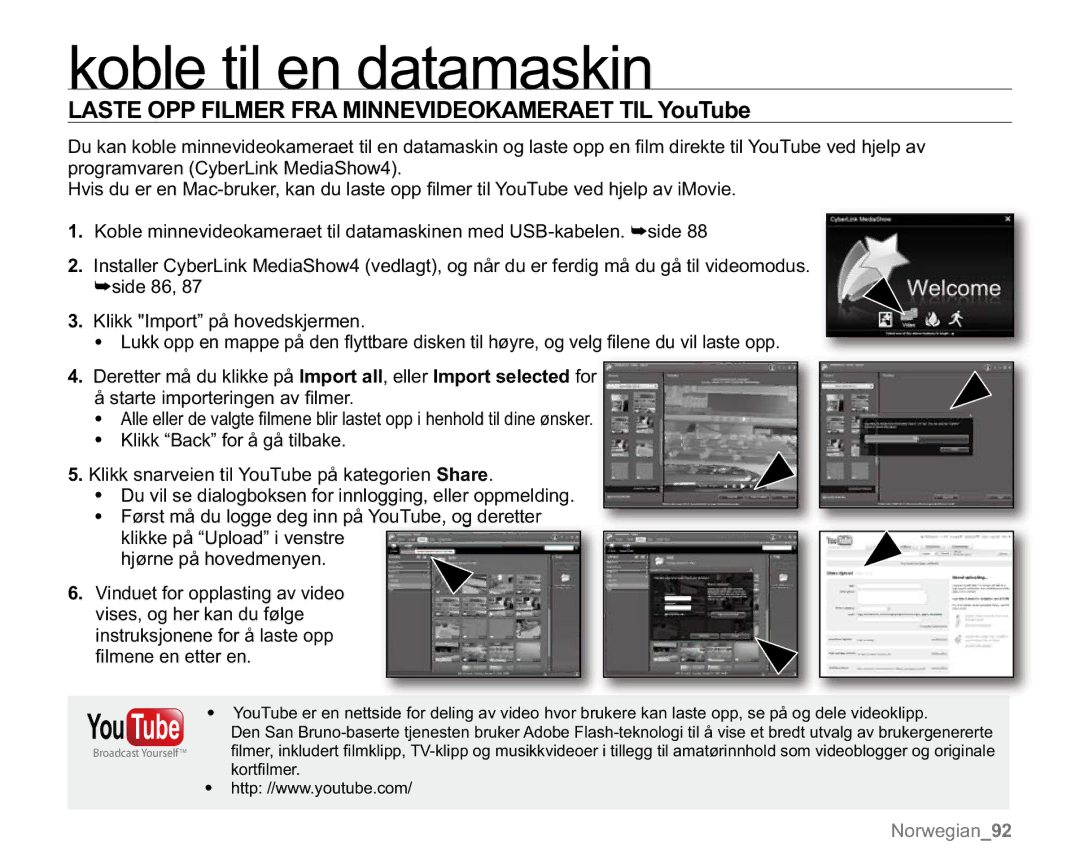 Samsung VP-MX20H/EDC, VP-MX20R/EDC, VP-MX20/EDC, VP-MX20L/EDC You Tube, Laste OPP Filmer FRA Minnevideokameraet TIL YouTube 