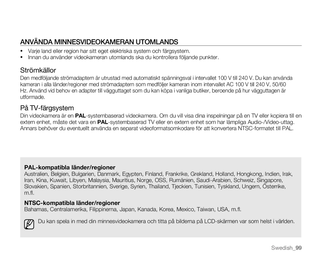 Samsung VP-MX20R/EDC Använda Minnesvideokameran Utomlands, Strömkällor, På TV-färgsystem, PAL-kompatibla länder/regioner 