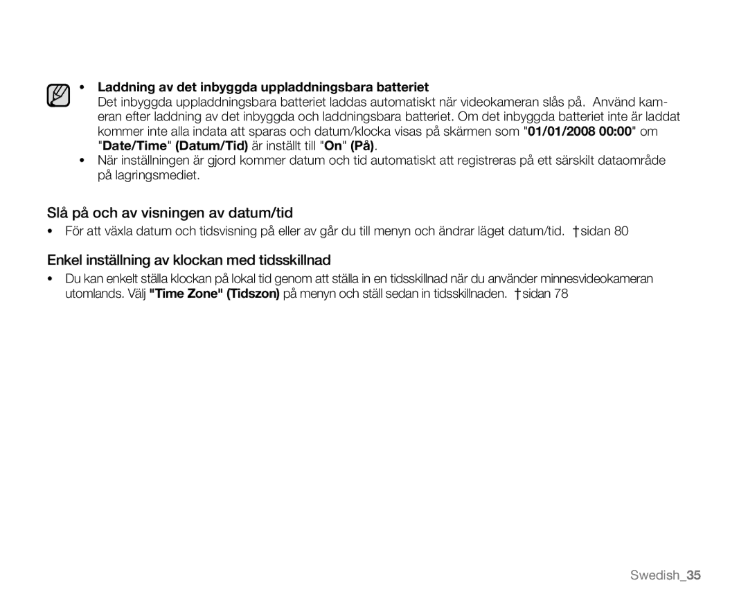 Samsung VP-MX20/EDC, VP-MX20R/EDC manual Slå på och av visningen av datum/tid, Enkel inställning av klockan med tidsskillnad 