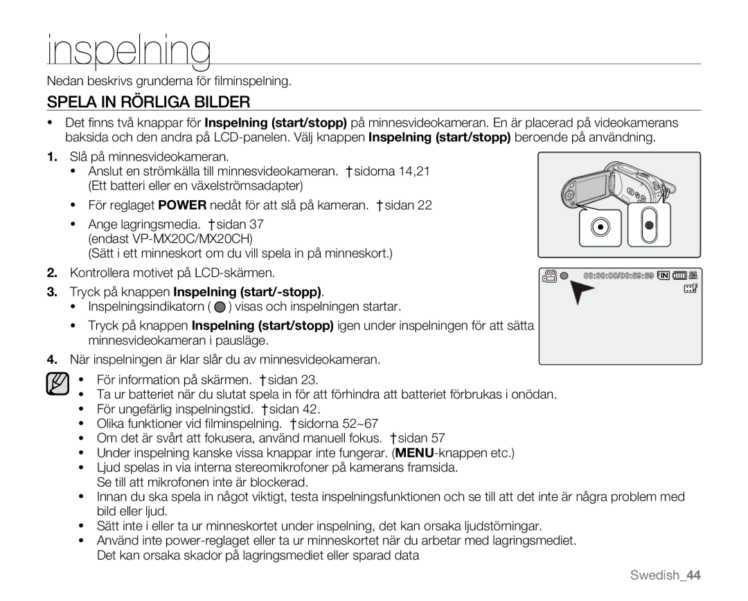 Samsung VP-MX20R/EDC, VP-MX20/EDC, VP-MX20L/EDC manual Spela in Rörliga Bilder, Tryck på knappen Inspelning start/-stopp 