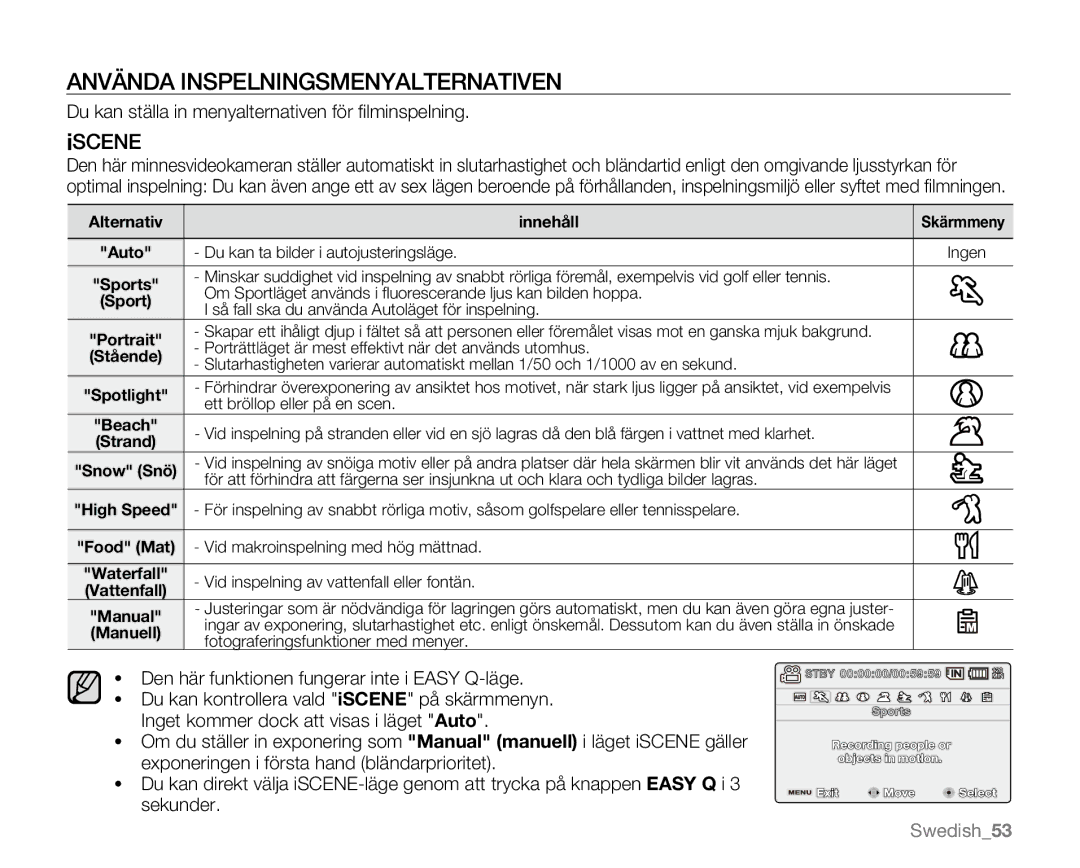 Samsung VP-MX20/XEU, VP-MX20R/EDC, VP-MX20/EDC, VP-MX20L/EDC, VP-MX20H/EDC manual Använda Inspelningsmenyalternativen, Iscene 