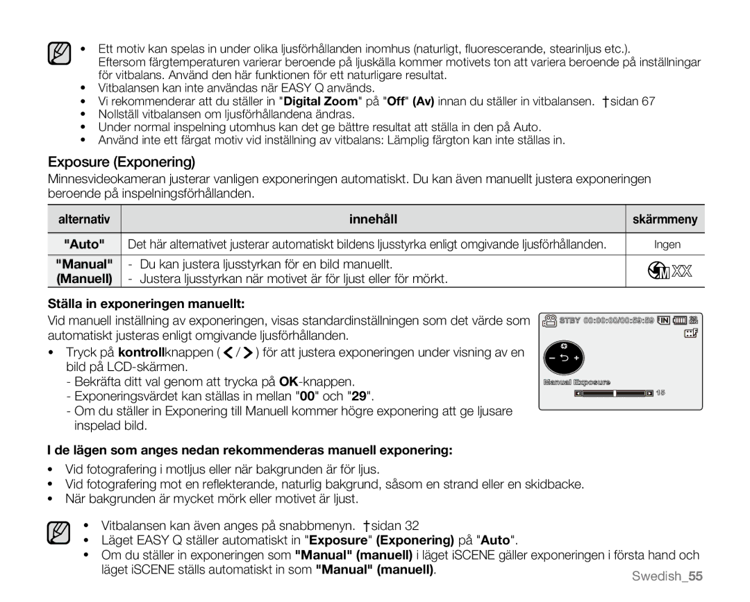 Samsung VP-MX20/EDC, VP-MX20R/EDC, VP-MX20L/EDC manual Exposure Exponering, Du kan justera ljusstyrkan för en bild manuellt 