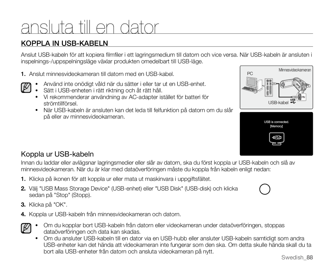 Samsung VP-MX20/XEU, VP-MX20R/EDC, VP-MX20/EDC, VP-MX20L/EDC, VP-MX20H/EDC manual Koppla in USB-KABELN, Koppla ur USB-kabeln 