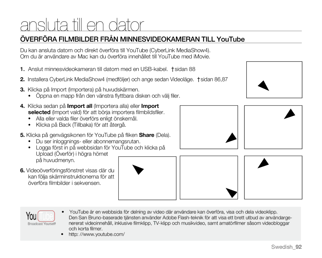 Samsung VP-MX20H/EDC, VP-MX20R/EDC, VP-MX20/EDC manual You Tube, Överföra Filmbilder Från Minnesvideokameran Till YouTube 