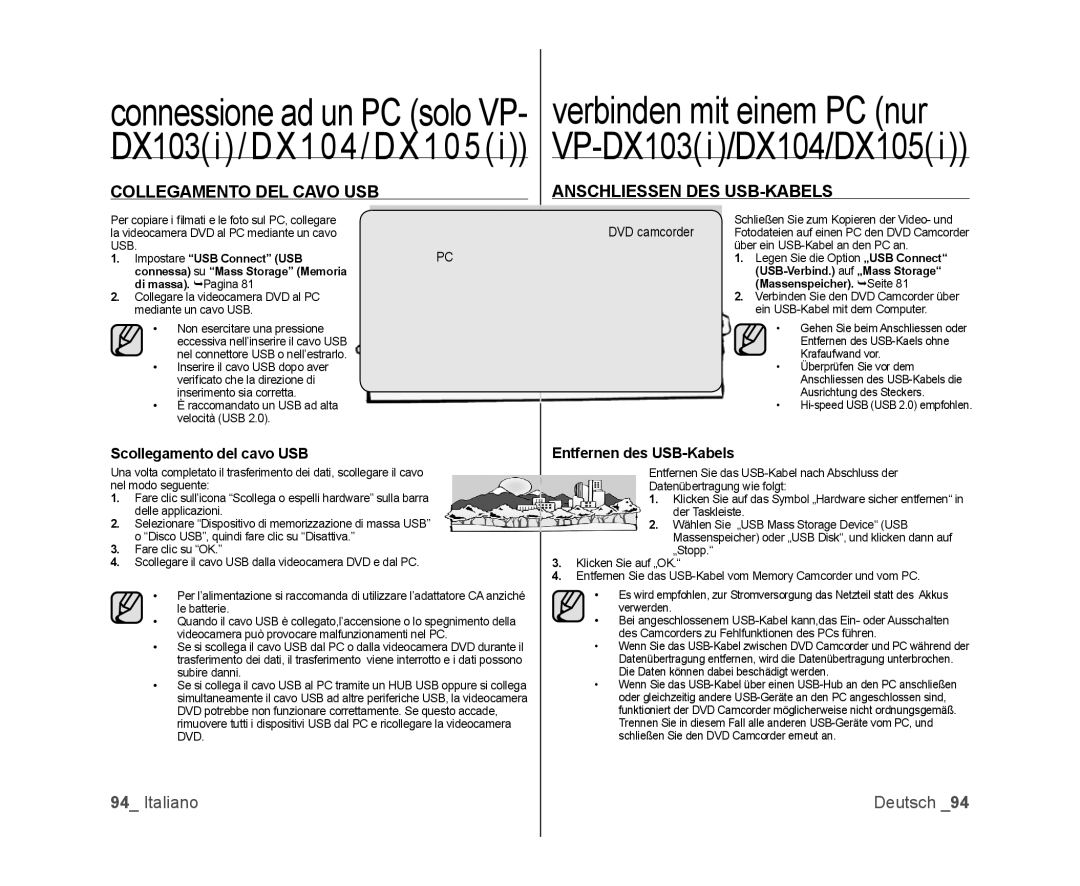 Samsung VP-DX105/ESS Collegamento DEL Cavo USB, Anschliessen DES USB-KABELS, Scollegamento del cavo USB, DVD camcorder 