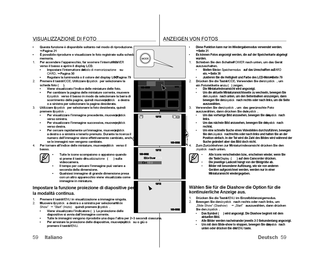 Samsung VP-DX100H/XEF manual Visualizzazione DI Foto Anzeigen VON Fotos, Die jeweilige Ladezeit hängt von der Bildgröße ab 