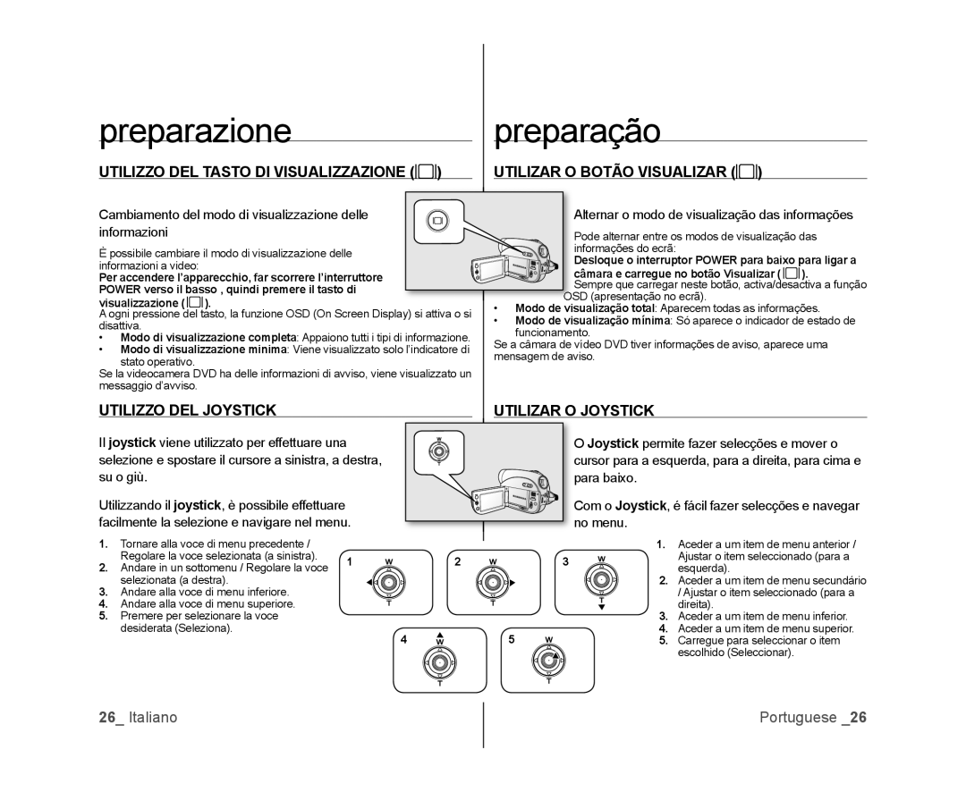 Samsung VP-DX103/XEF manual Utilizzo DEL Tasto DI Visualizzazione, Utilizzo DEL Joystick, Utilizar O Botão Visualizar 