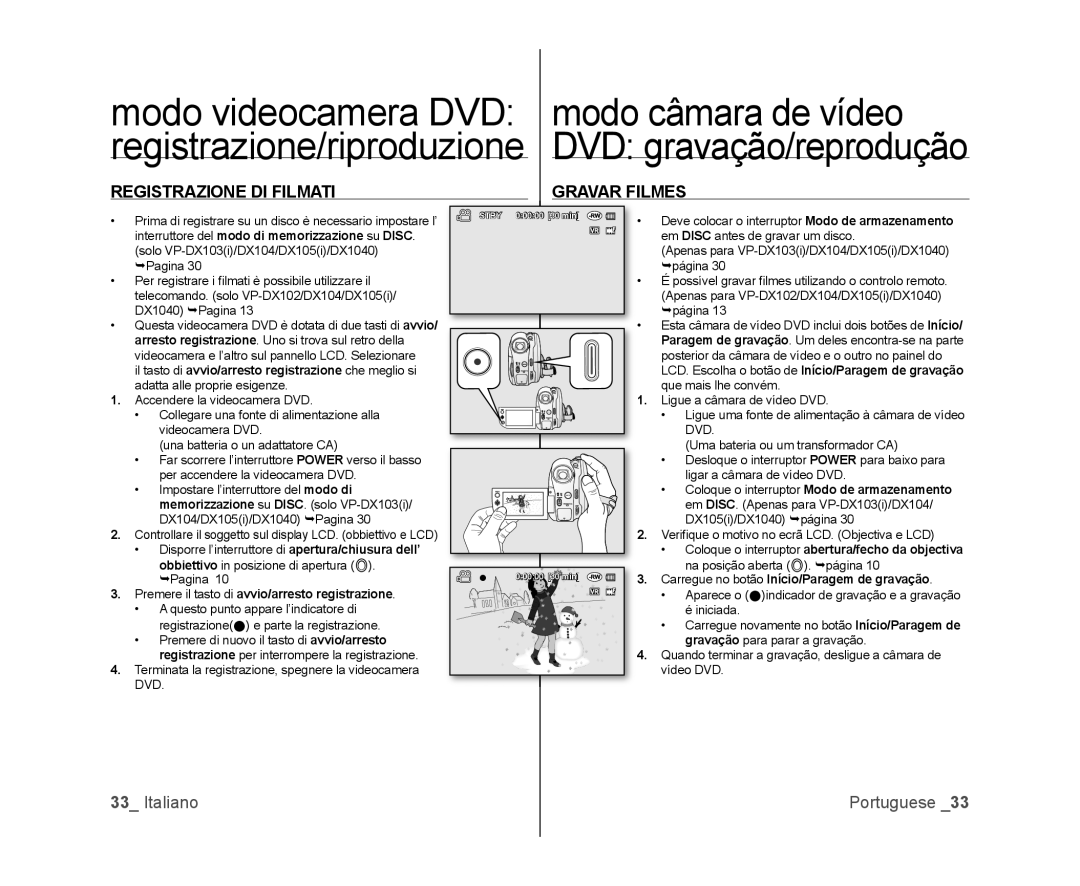 Samsung VP-DX100/XEO manual Registrazione DI Filmati Gravar Filmes, Il tasto di avvio/arresto registrazione che meglio si 