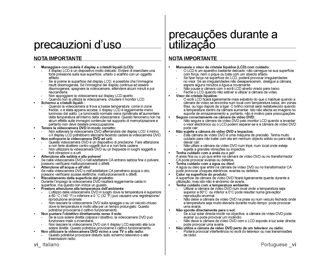 Samsung VP-MX25E/EDC, VP-DX100/XEF, VP-DX103/XEF manual Precauzioni d’uso, Precauções durante a utilização, Nota Importante 