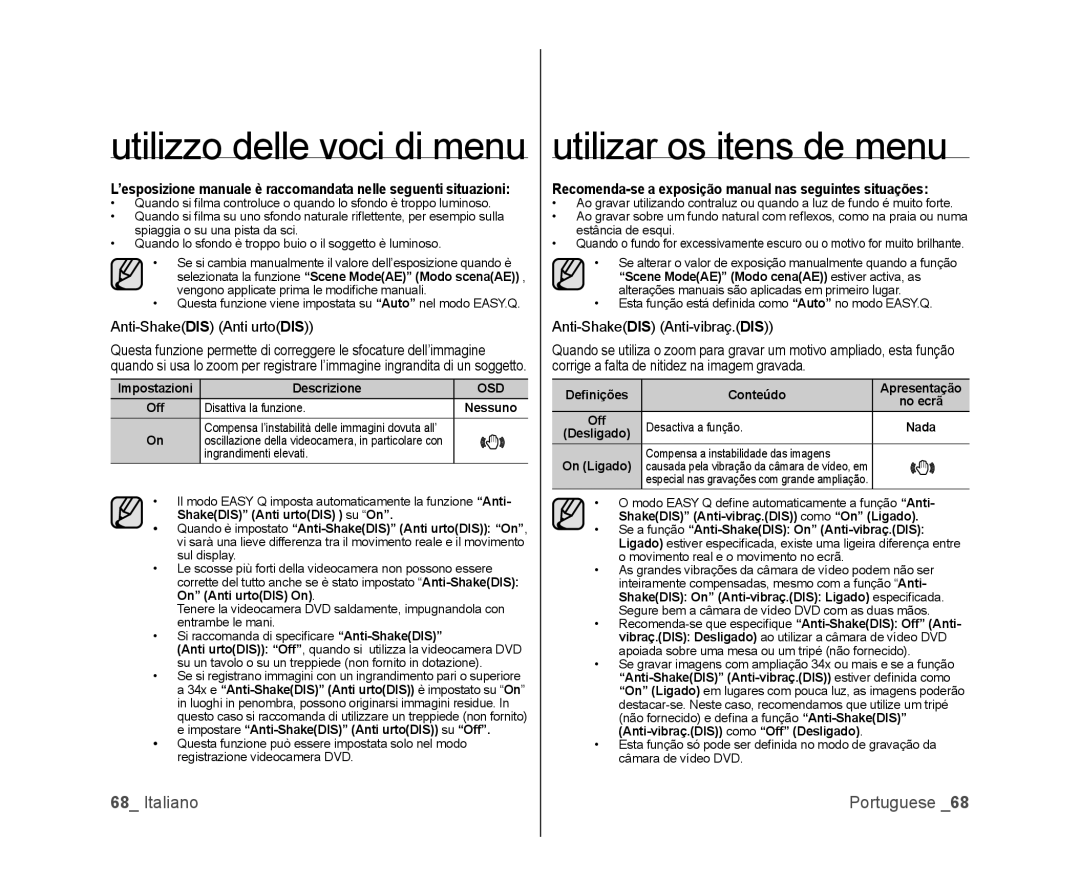 Samsung VP-DX103/XEF, VP-MX25E/EDC Anti-ShakeDIS Anti urtoDIS, Recomenda-se a exposição manual nas seguintes situações 