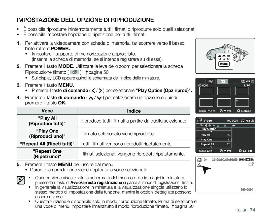 Samsung VP-MX25E/EDC manual Impostazione Dellopzione DI Riproduzione, Il ﬁlmato selezionato viene riprodotto, Italian74 