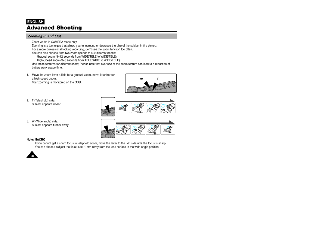 Samsung VP W 97 manual Advanced Shooting, Zooming In and Out, Wide angle side Subject appears further away 