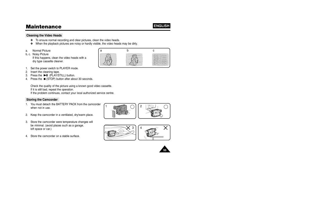 Samsung VP W 97 manual Cleaning the Video Heads, Storing the Camcorder, When not in use 