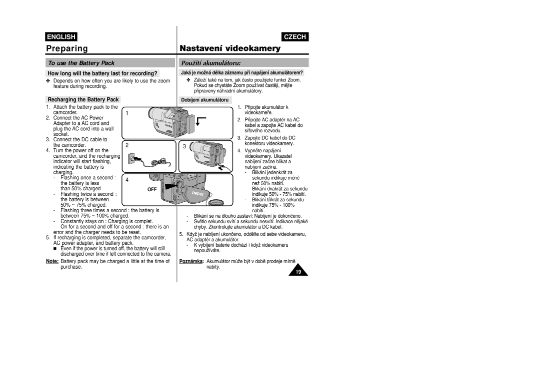 Samsung VP-W87D, VP-W80 manual To use the Battery Pack, PouÏití akumulátoru, Dobíjení akumulátoru, Off, Purchase 