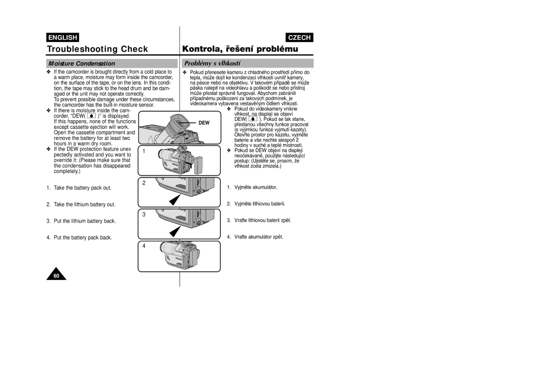 Samsung VP-W80, VP-W87D manual Moisture Condensation, Problémy s vlhkostí, If there is moisture inside the cam Corder, DEW 