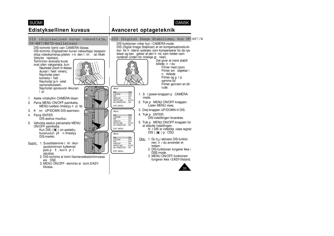 Samsung VP-W80/XEE manual Edistyksellinen kuvaus Avanceret optageteknik, DIS digitaalinen kuvan vakauttaja, vain, Dis, Huom 