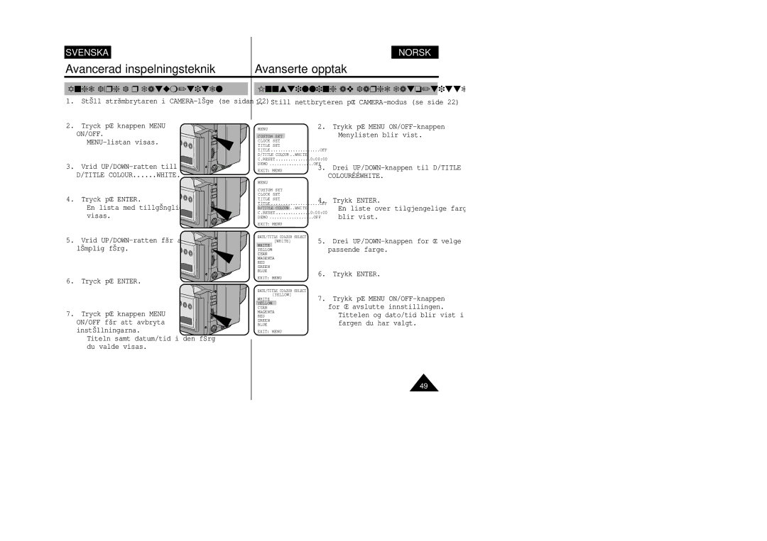 Samsung VP-W80/XEE Ange färg för datum/titel, Innstilling av farge dato/tittel, Still nettbryteren på CAMERA-modus se side 