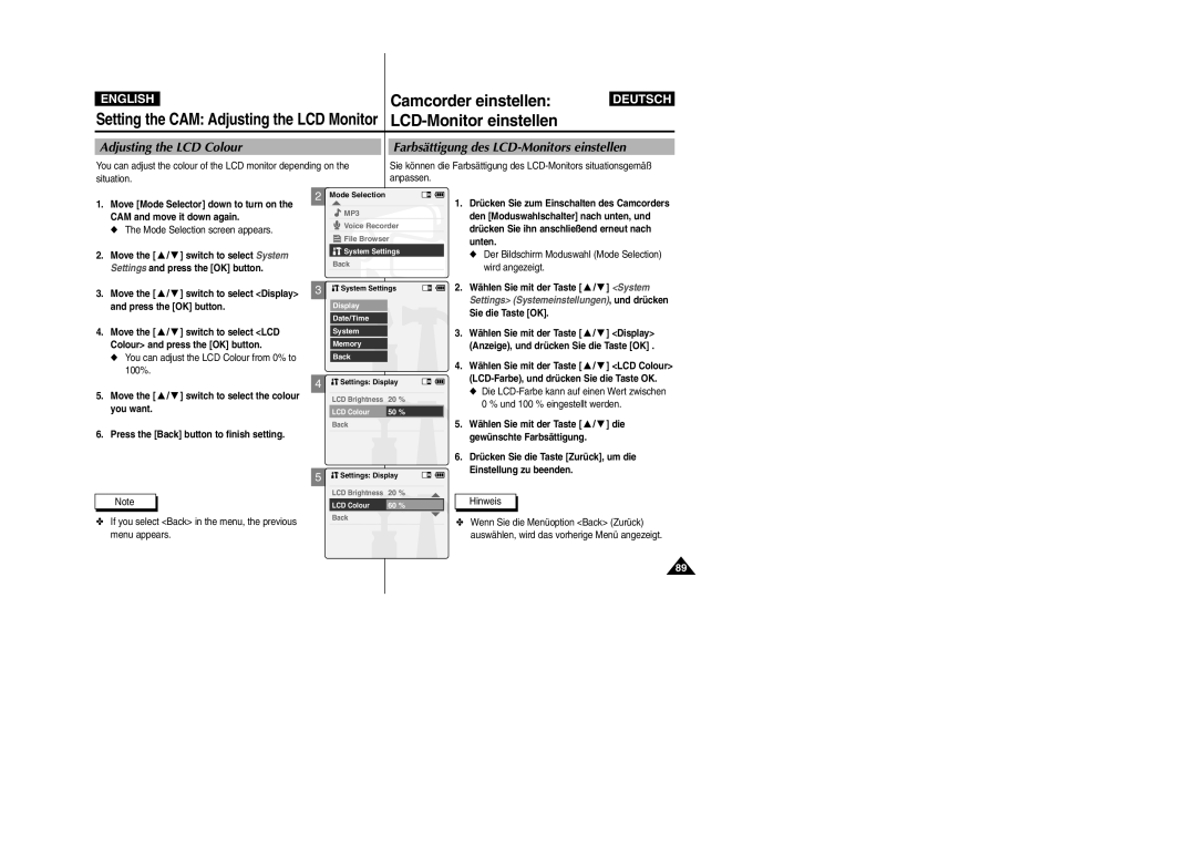 Samsung VP-X110L, VP-X105L You can adjust the colour of the LCD monitor depending on, Situation Anpassen, 100%, You want 