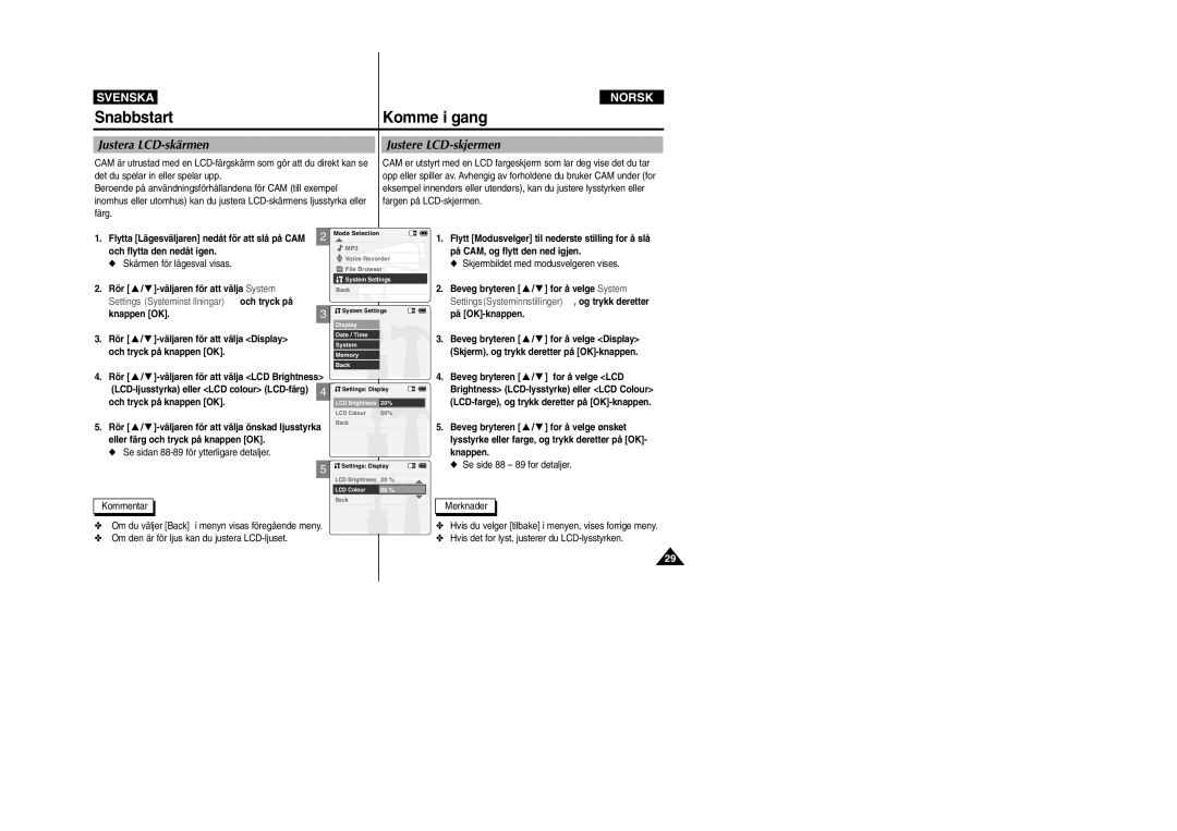 Samsung VP-X105L/XEV, VP-X105L/XEE manual Snabbstart Komme i gang, Justera LCD-skärmen 