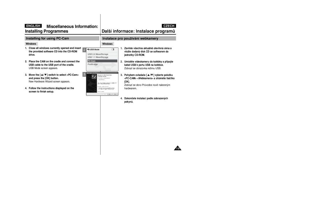 Samsung VP-X110LMEM, VP-X110L/XEF, VP-X110L/XET manual New Hardware Wizard screen appears, Zobrazí se obrazovka reÏimu USB 