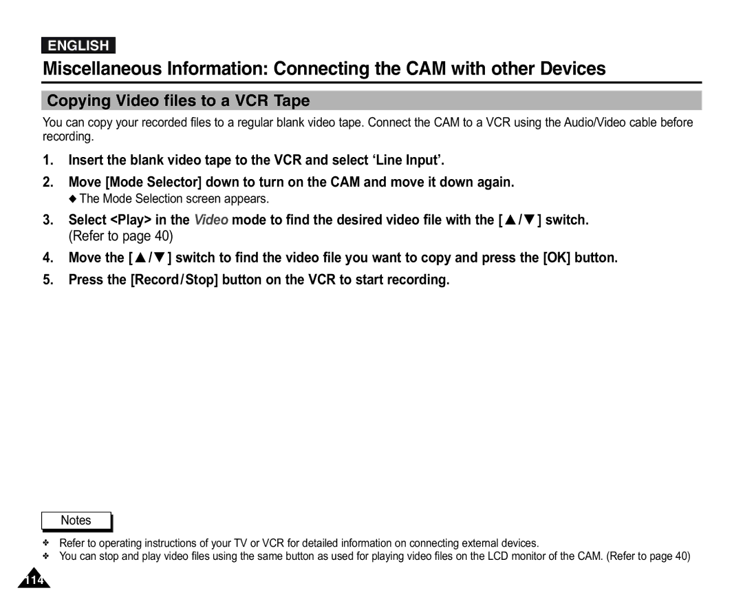 Samsung VP-X105L/XEV, VP-X110L/XEF, VP-X110L/XET manual Copying Video files to a VCR Tape, Mode Selection screen appears 