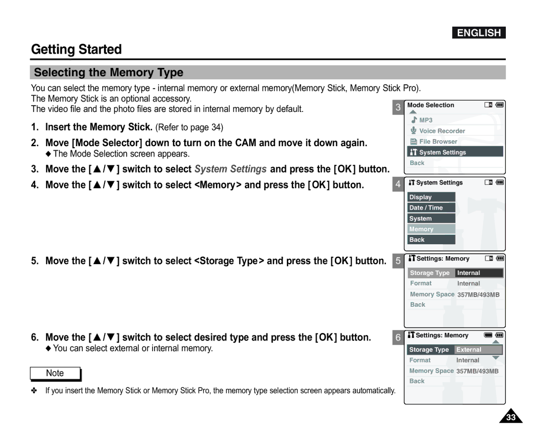 Samsung VP-X105L/XEE, VP-X110L/XEF, VP-X110L/XET, VP-X110LMEM Selecting the Memory Type, Insert the Memory Stick. Refer to 