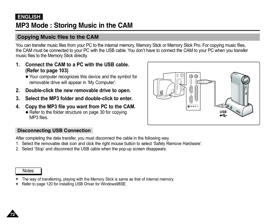 Samsung VP-X105L/XEE, VP-X110L/XEF MP3 Mode Storing Music in the CAM, Connect the CAM to a PC with the USB cable. Refer to 