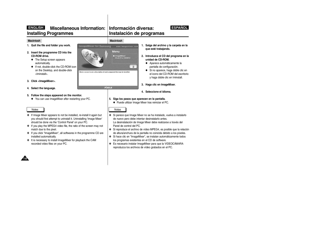 Samsung VP-X110L/XSG, VP-X110L/XET, VP-X110L/AND, VP-X110L/AFR, VP-X110L/UMG You can use ImageMixer after restarting your PC 