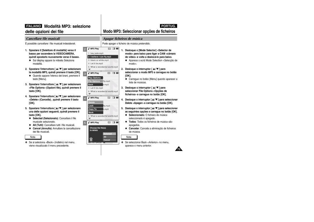 Samsung VP-X110LMEM, VP-X110L/XET manual Cancellare file musicali, Apagar ficheiros de música 