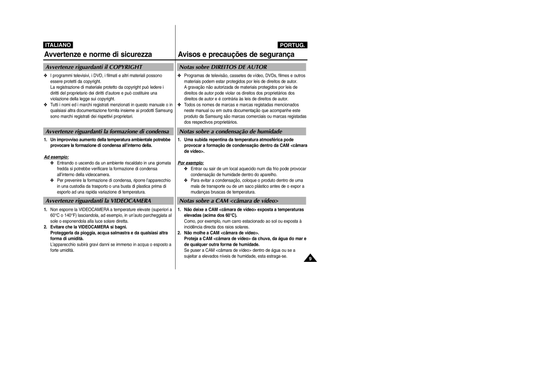 Samsung VP-X110LMEM, VP-X110L/XET manual Notas sobre a condensação de humidade, Avvertenze riguardanti la Videocamera 