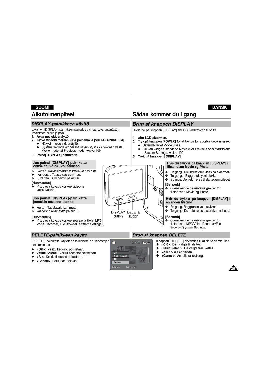 Samsung VP-X210L/XEE manual DISPLAY-painikkeen käyttö, DELETE-painikkeen käyttö Brug af knappen Delete 