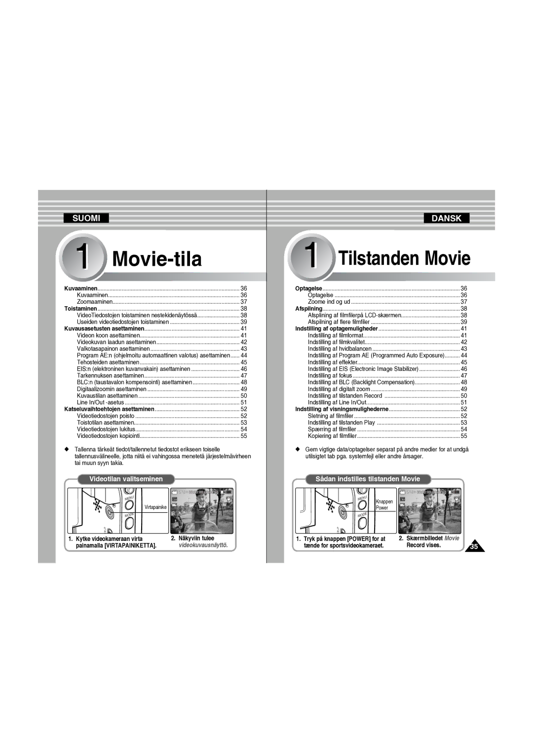 Samsung VP-X210L/XEE manual Movie-tila, Videotilan valitseminen Sådan indstilles tilstanden Movie 