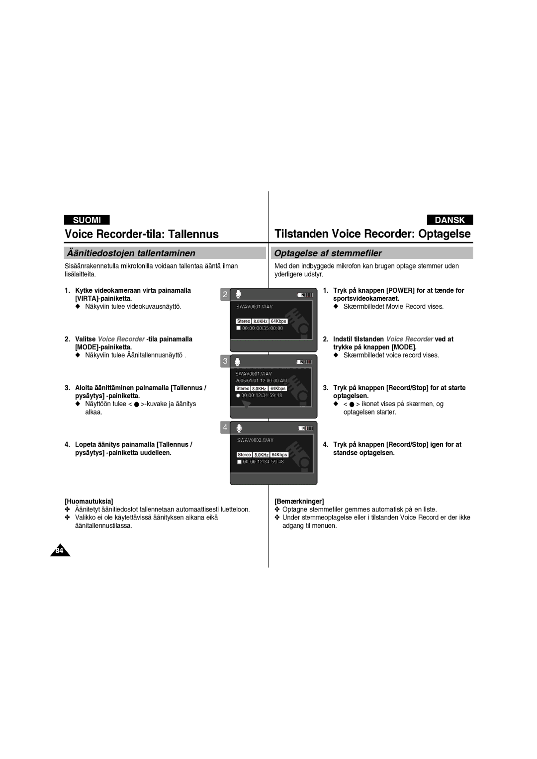 Samsung VP-X210L/XEE manual Voice Recorder-tila Tallennus, Äänitiedostojen tallentaminen Optagelse af stemmefiler 