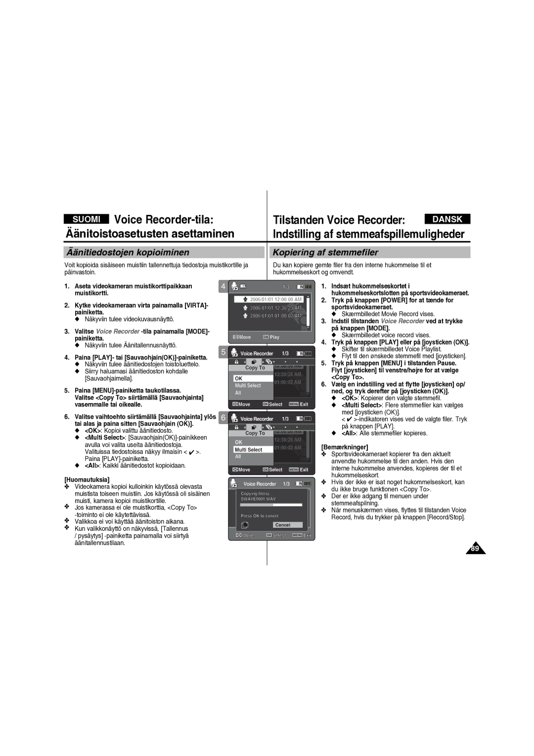 Samsung VP-X210L/XEE manual Äänitiedostojen kopioiminen Kopiering af stemmefiler 