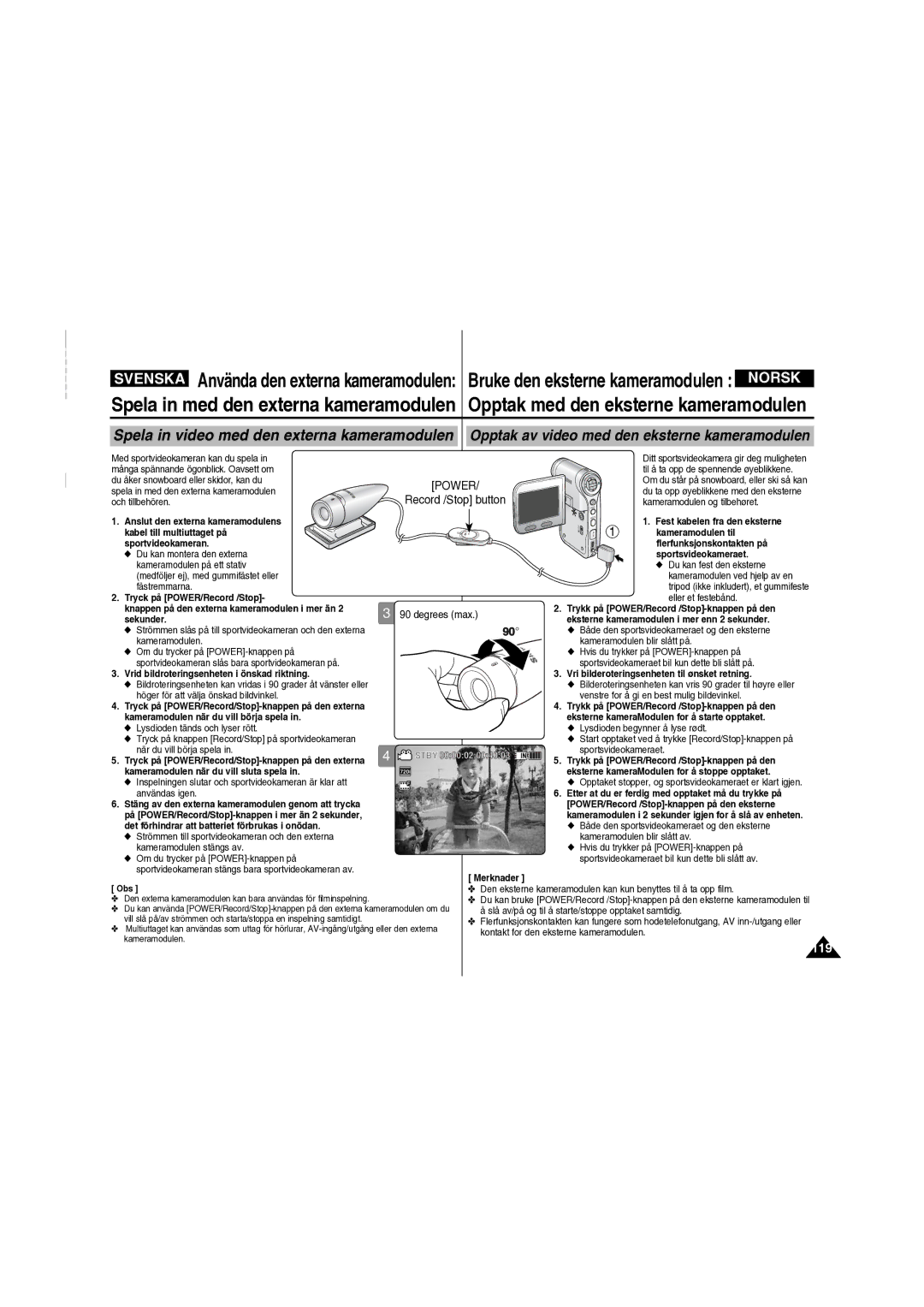 Samsung VP-X210L/XEE manual Tryck på POWER/Record /Stop, Sekunder, Vrid bildroteringsenheten i önskad riktning 